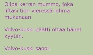 Mummon lehmä on Volvoakin nopeampi Volvo